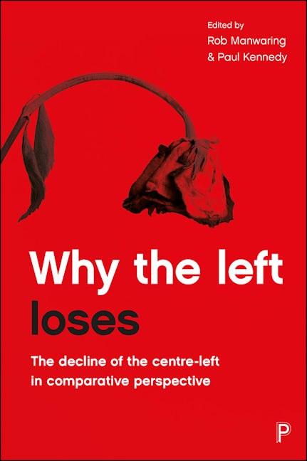 Book cover image for Why the Left Loses ISBN: 9781447332695